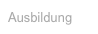 Ausbildung